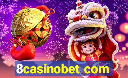 8casinobet com